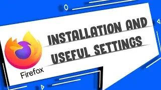 How To Download & Install Mozilla Firefox On Windows 7 | Mozilla Firefox Download For Windows 7