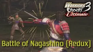 Warriors Orochi 3 Ultimate [PS4] | Battle of Nagashino (Redux)