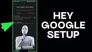 Setting up Hey Google Voice Assistant on Your Google Pixel Phone!