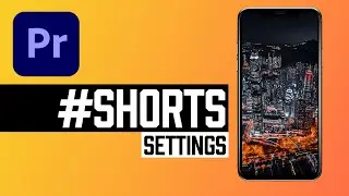 How To Make Youtube SHORTS In Premiere Pro Fast!