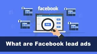 What are Facebook lead ads