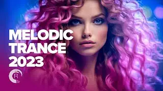 MELODIC TRANCE 2023 [FULL ALBUM]