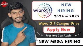 New Hiring From Wipro For Freshers | 2024 & 2025 Batch | Apply Now