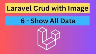 Laravel CRUD with Image & Resource Controller - 6. Show all Data