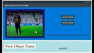 Object Detection Application Using Tensorflow (Machine Learning Framework) and Windows Form