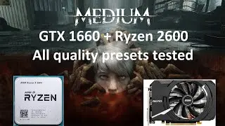 The Medium Gameplay | GTX 1660 + Ryzen 2600 | 1080p, High, Medium, Low