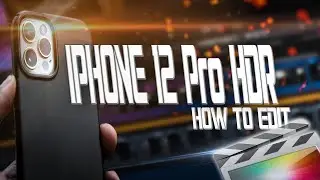 How to EDIT IPHONE 12 PRO HDR VIDEO IN FINAL CUT PRO!