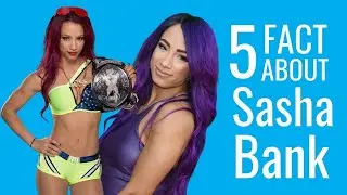 5 Interesting Facts about Sasha banks