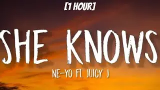 Ne-yo - She knows remix (Sped Up) [1 HOUR/Lyrics] “you got that ahhh”