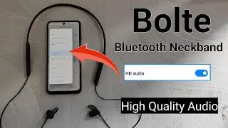 Bolte Bluetooth neckband enable high quality audio settings | improve audio quality neckband