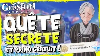 GENSHIN IMPACT - Quête Secrète et Primo Gemme Gratuit !