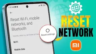 How to Reset Network Settings on Xiaomi Phones | Network Reset Redmi, POCO, MI Phones