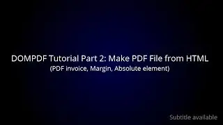 Make PDF File from HTML in PHP(PDF Invoice, Margin, Absolute element) | DOMPDF Tutorial Part 2