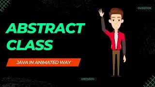 Abstract class in Java - Java in Animated way