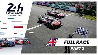 24 Hours of Le Mans 2021 - 🇬🇧 RACE REPLAY part 3
