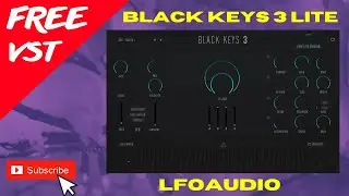 Black Keys 3 LITE - FREE VST 🎹💥