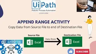 Uipath - Append range activity tutorial | Excel append range in uipath | append range in uipath