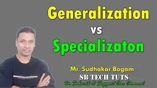 Difference between Generalization and Specialization | Generalization vs Specialization | DBMS