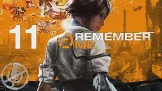 Remember Me Прохождение На Сложности 