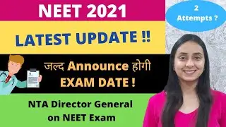 ATTENTION !! NEET 2021 Exam Date Decision by Feb end | Latest Update