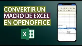 Cómo Convertir un Archivo Macro de Excel en OpenOffice Fácilmente