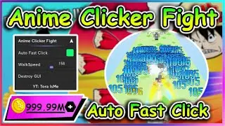 [🍥UPD2] Roblox Anime Clicker Fight Script - Auto Fast Click | Walk Speed