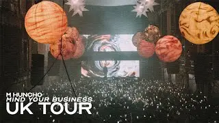 M HUNCHO - MIND YOUR BUSINESS UK TOUR VLOG