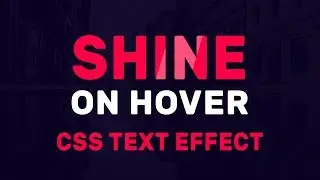 Shine On Hover Text | CSS Text Effect | CSS Tutorial