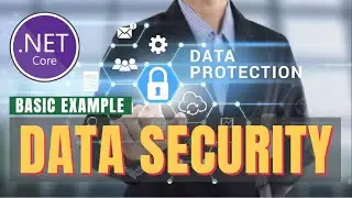 Protect or Secure Data in ASP.NET Core | IDataProtector [Basic Example]
