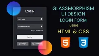 How To Create Glassmorphism UI Design Login Form with Floating Label using HTML & CSS