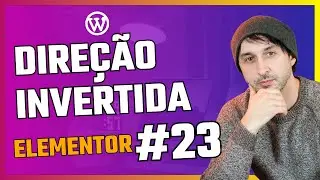 Direção Invertida no Contêiner Elementor #23