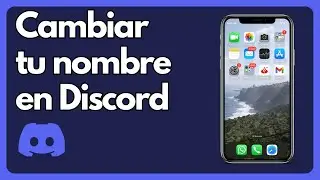 Cómo cambiar tu nombre en Discord (Android & IOS)