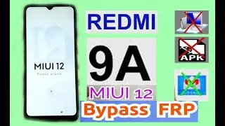 วิธีปลดล็อครหัส Gmail Redmi 9A Miui 12 FRP Bypass