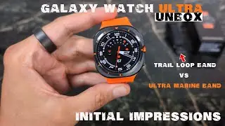 Samsung Galaxy Watch ULTRA : First Impressions & Set-Up