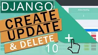 Create Update & Delete (CRUD) with  Model Forms | Django (3.0)  Crash Course Tutorials (pt 10)