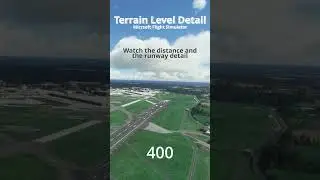 Terrain Level of Detail - Microsoft Flight Simulator #shorts