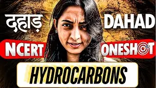 DAHAD: Hydrocarbons | NCERT One Shot | NCERT LINE BY LINE  #jee #neet #cbse #ncert #chemistry