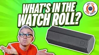 What's In The Watch Roll? Easter Road Trip - Less Is More!