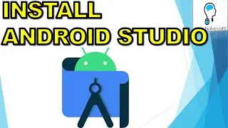 How to Install Android Studio on Windows 10