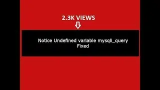 Notice Undefined variable mysqli query in php:(Fixed)