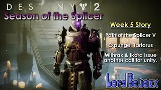 Week 5 Story - Path of the Splicer V + Expunge: Tartarus | Destiny 2: Season of the Splicer (PS4)
