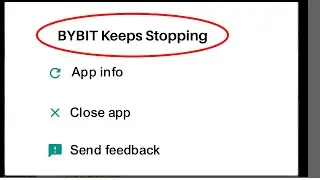 How To Fix BYBIT Keeps Stopping Error Problem Solved on Android