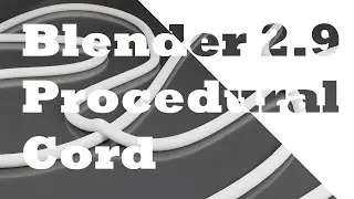 Using Curves To Create a Procedural Cord in Blender 2.9