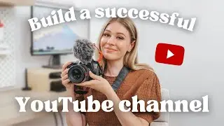 Tips for Building a Successful YouTube Channel