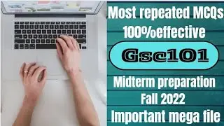 Gsc101||Midterm 2022|| 70+ MCQs|| mega solved file📚✔️|| 💯%correct solution
