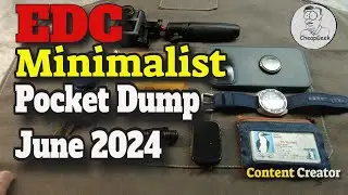 Minimalist EDC Pocket Dump Video June 2024