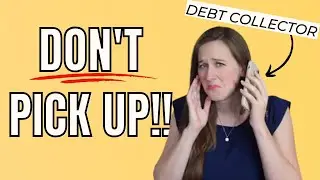 DO NOT Pay Debt Collectors | How to Handle Debt When It’s Gone to Collections