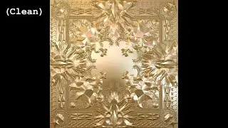 Illest Motherf**ker Alive (Clean) - Jay-Z & Kanye West