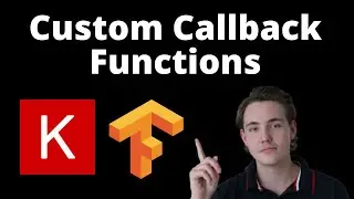 Create Your Own Callback Functions For Training Neural Networks in Keras and TensorFlow