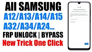 Samsung A12 - A13 - A14 -A15 FRP Bypass ADB Fail No Code *#0*# Android 13/14 2024